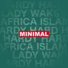 Lady Waks & Hardy Hard - Minimal (feat. Mr X) - Single